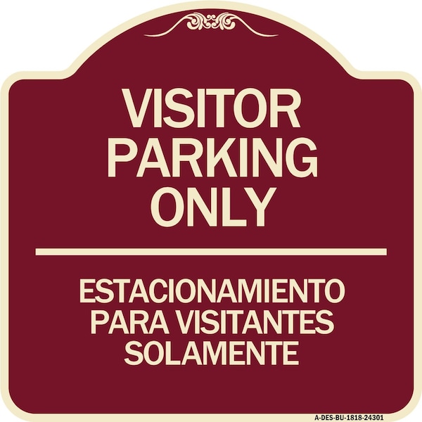 Signmission Bilingual Reserved Parking Visitor Parking Only Estacionamiento Para Visitantes, A-DES-BU-1818-24301 A-DES-BU-1818-24301 - main